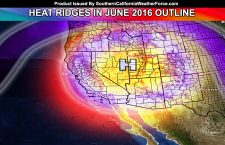 Southern California Heatwave Details and June 2016 Forecast