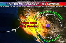 Extremely Dangerous Fire Season Expected Across Southern California Due To Poor Monsoon Ridge Placement