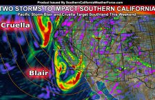 Double Barrel Storm Pattern:  Pacific Storm Blair and Cruella Impact This Weekend Across Southern California