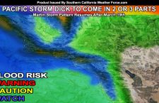 Pacific Storm DICK To Come In Two or Three Parts After March 20th; Martin Storm Pattern Resumes