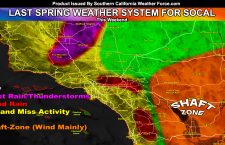 Last Spring Weather System To Move Through This Weekend Across Southern California; Thunderstorms For Kern Guaranteed Or Your Money Back