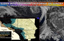 Slider System To Move Over Southern California on Sunday, Five SCWF Custom Micro-Climate Alerts Issued For Various Zones