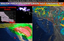 Major Pacific Storm Gavin Weakens On Wednesday But Eyes To Punish The Eastern Half Of Southern California On Thursday