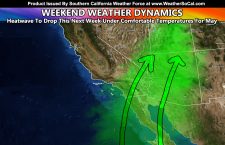 Inland Heatwave In Progress, Shallow Tropical Moisture This Weekend, And A Cool-Down Next Week Expected With May See-Saw Pattern; Details