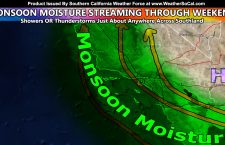 Monsoon Moisture Streaming Across Southern California All Weekend, Alerts Issued In Spots Through Monday