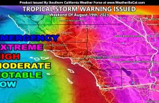 IMMINENT THREAT: Tropical Storm Warning Issued for Southern California and Las Vegas For The Weekend of August 19th