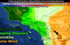 Fast Moving Storm System To Move Through Southern California Later Tonight into Saturday; Final Forecast