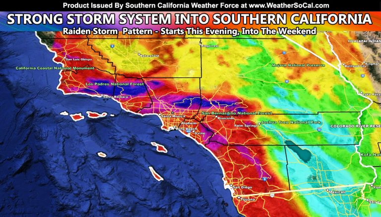 Final Forecast: Strong Storm System To Impact Southern California This Evening Through The Weekend
