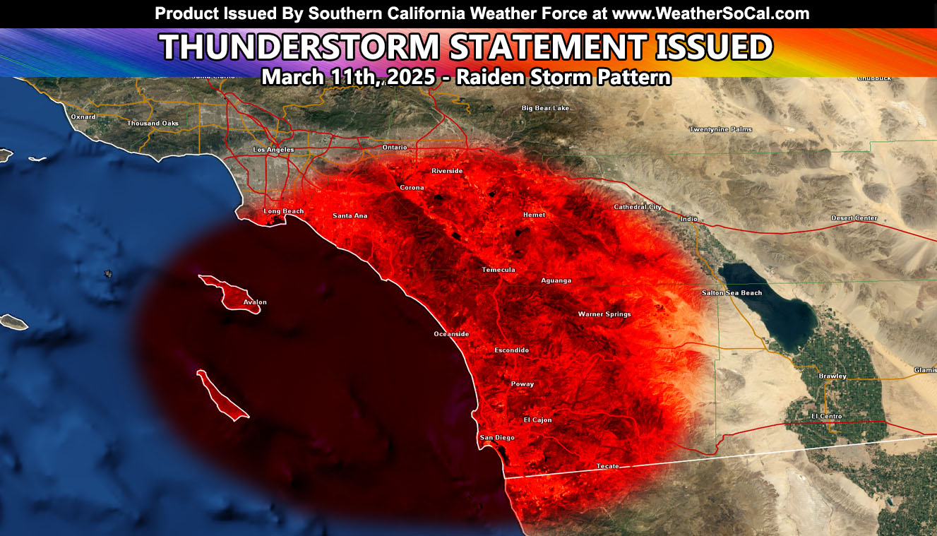Thunderstorm Statement Issued For San Diego, OC, and The Inland Empire, March 11th, 2025
