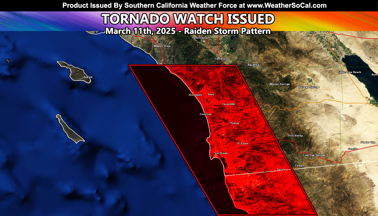 SCWF Tornado Watch Issued For the Western half of San Diego County for March 11th, 2025